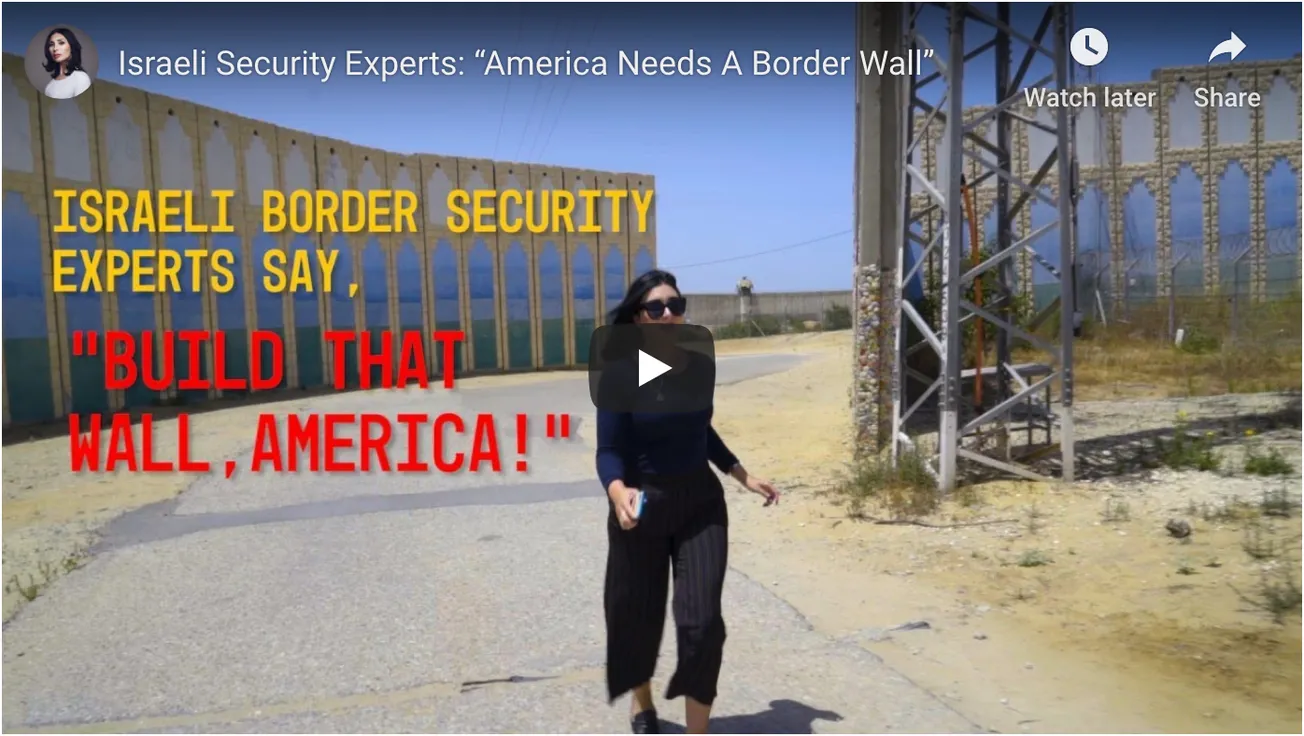 Israeli Security Experts: ‘America Needs A Border Wall’