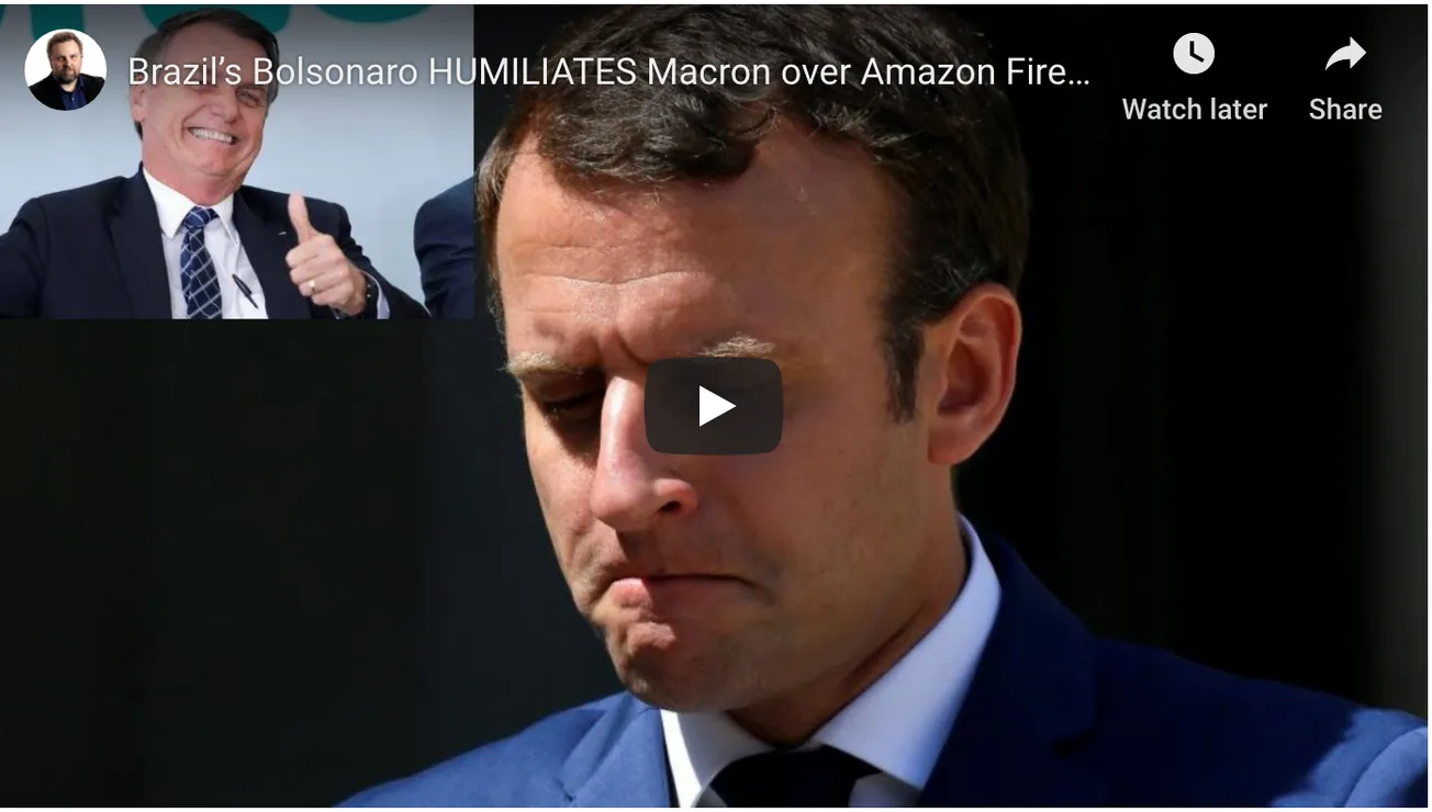 Brazil’s Bolsonaro Humiliates Macron over Amazon Fires