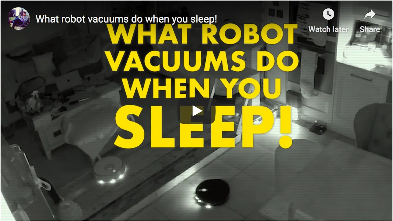 What Robot Vacuums Do When You Sleep