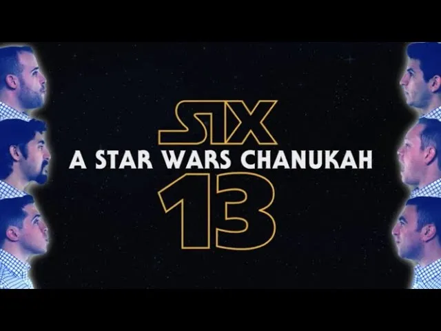 Six13 – A Star Wars Chanukah