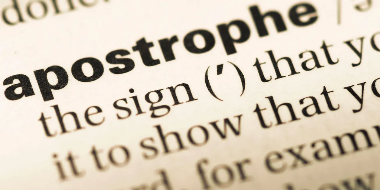 All hail Apostrophes – the Heavy Lifters who ‘Point a Sentence in the Right Direction’