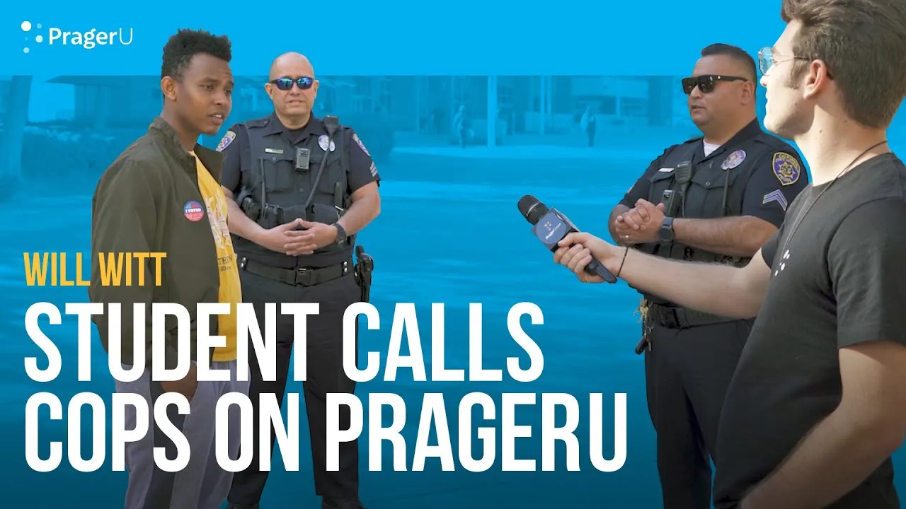 The BFD Video: Student Calls Cops on PragerU