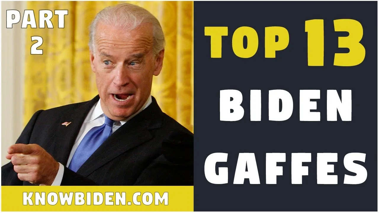 The BFD Video: Best 13 Biden Gaffes of All Time
