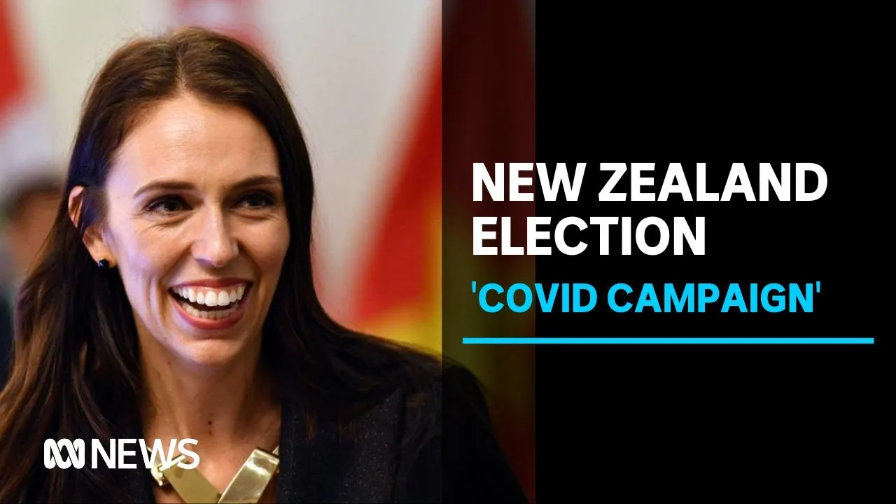 New Zealand PM Jacinda Ardern Launches ‘COVID Campaign’ Ahead of September Election