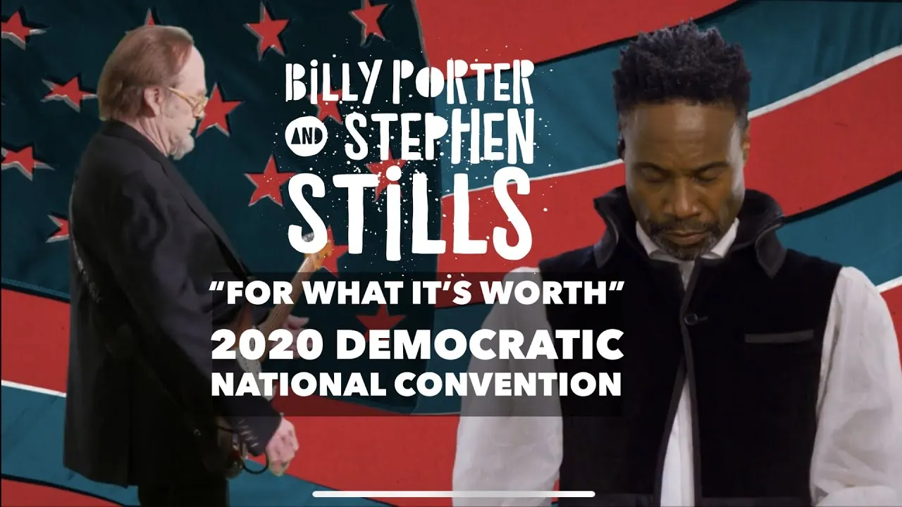 Billy Porter – “For What It’s Worth” with Stephen Stills – 2020 Democratic National Convention