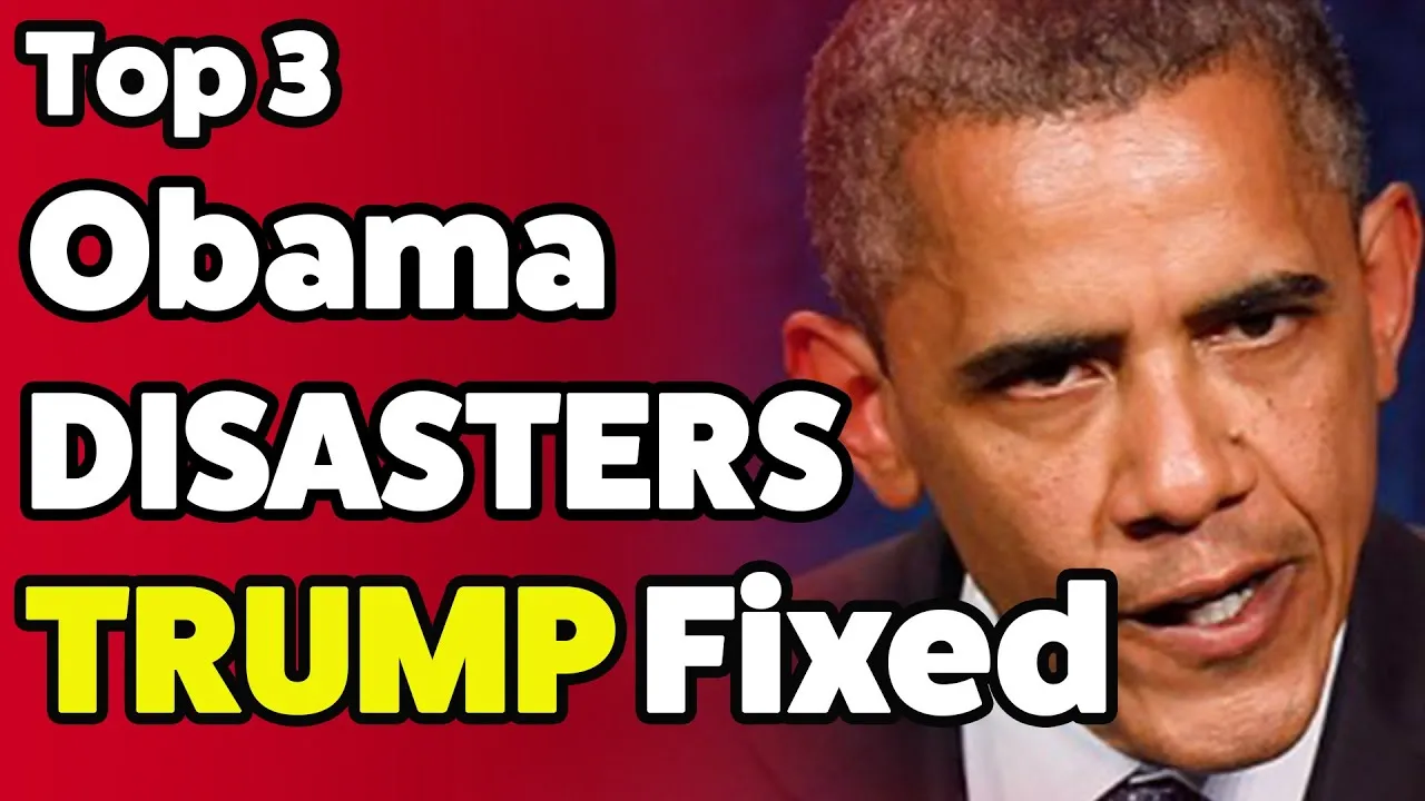 Top 3 Obama Disasters Trump Fixed