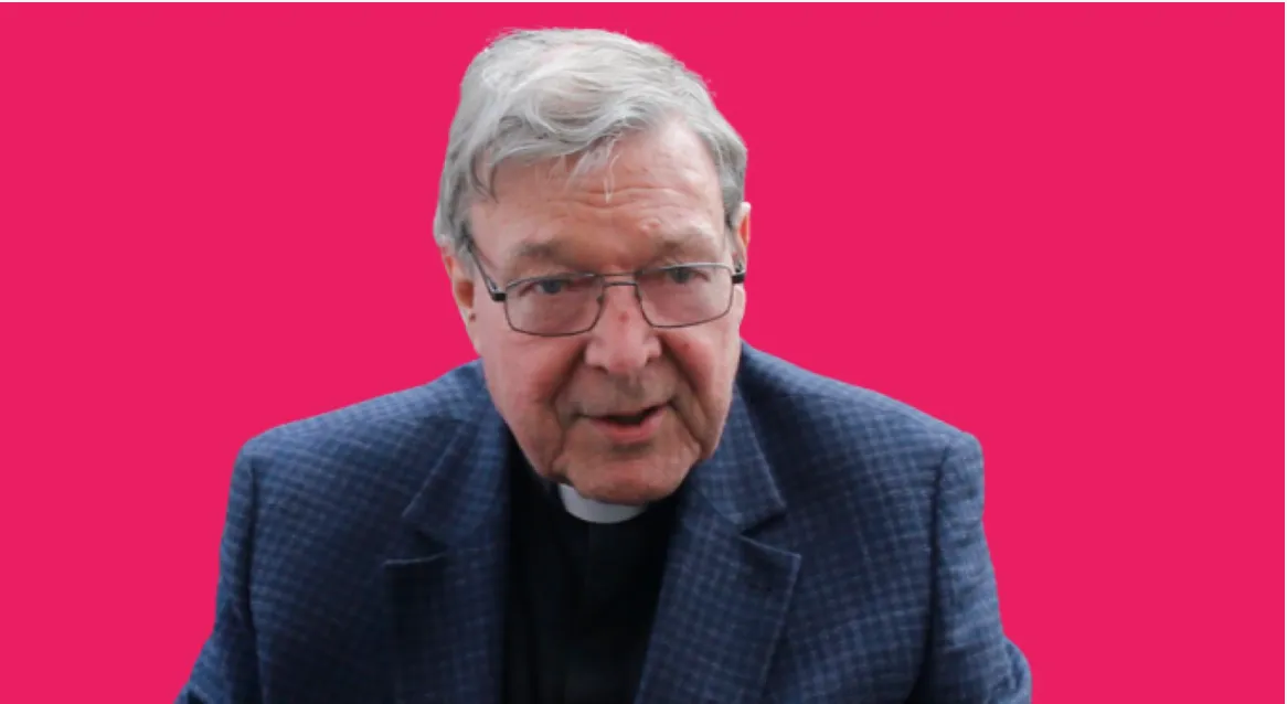 The Case against Cardinal Pell Was Always Specious and Indefensible