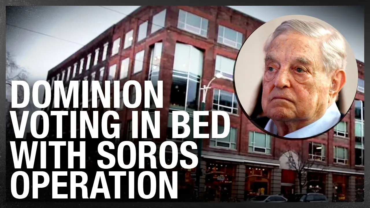 Dominion Voting Shares Office with Far-Left George Soros Linked Group