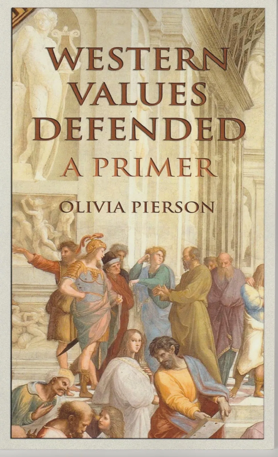 Western Values Defended: A Primer