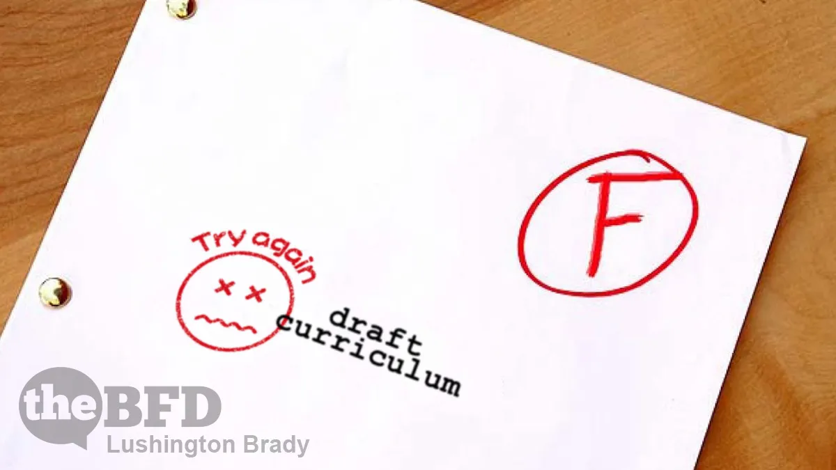 Draft Curriculum: Go Back and Do It Again, Properly