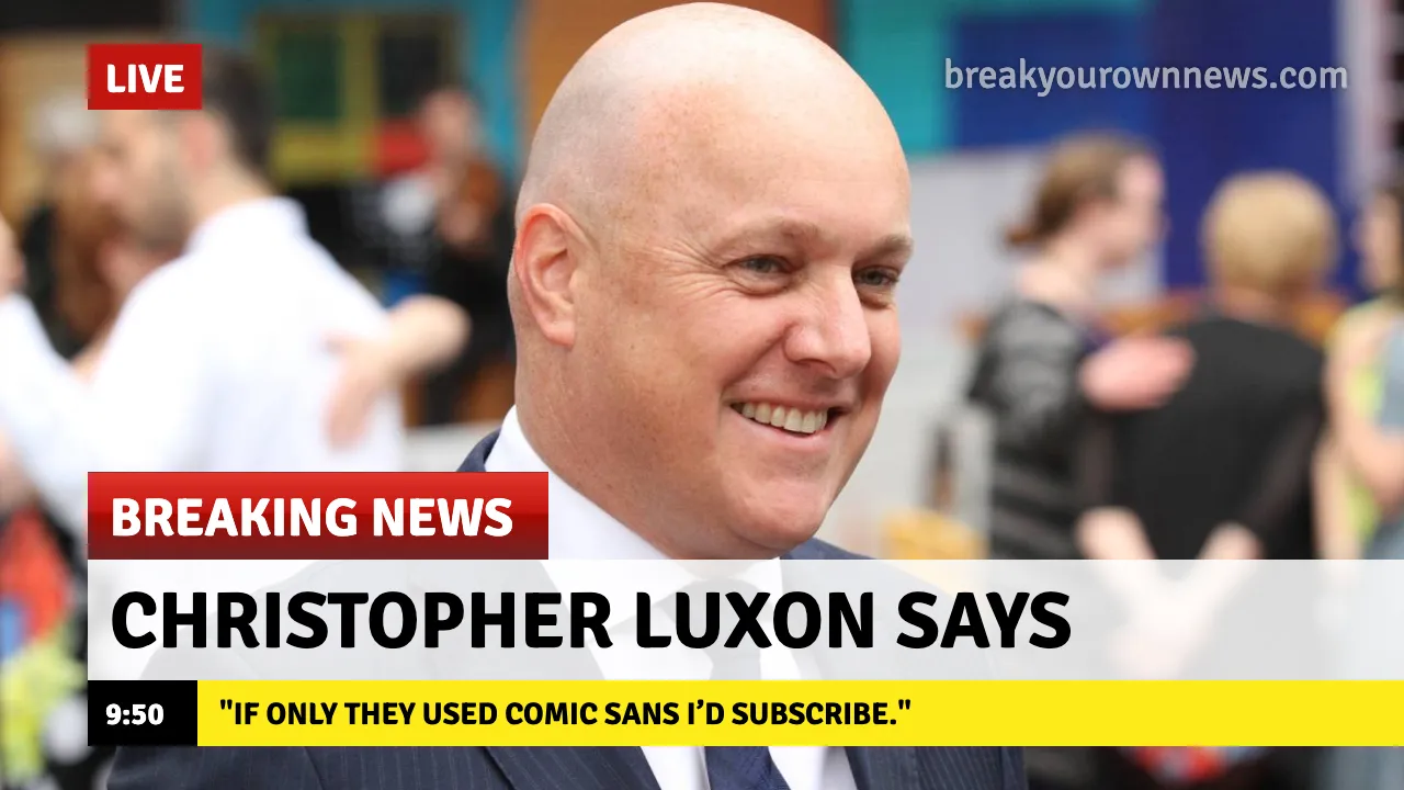 Luxon’s Font of Choice