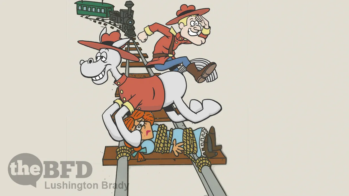 Not Quite Dudley Do-Right