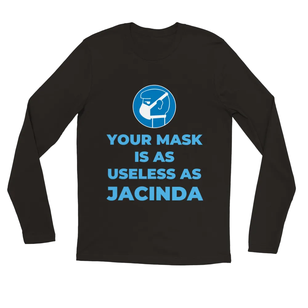 Your Mask is as useless as Jacinda