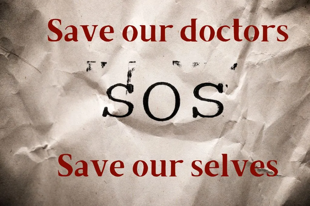 Save Our Doctors, Save Ourselves