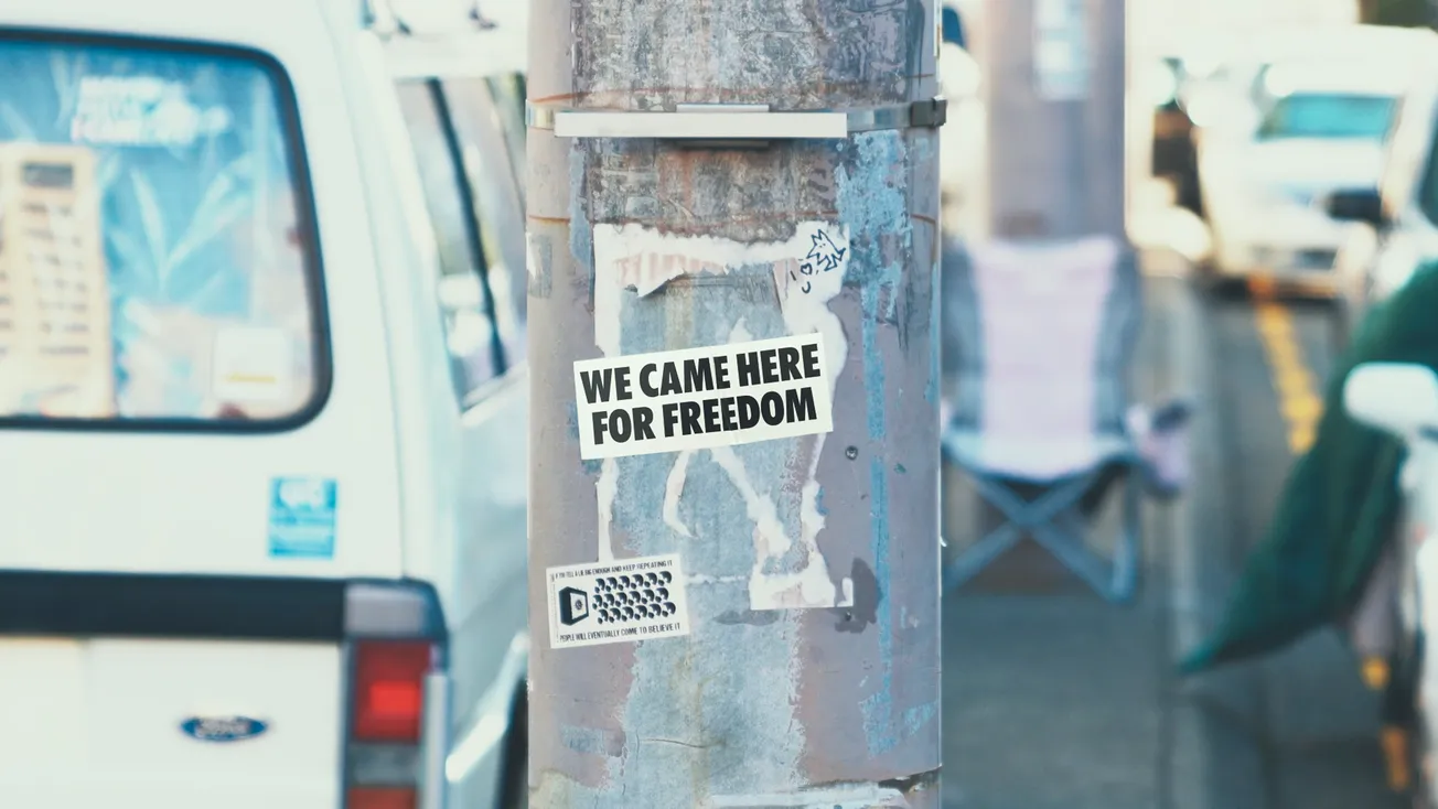 We Came Here For Freedom