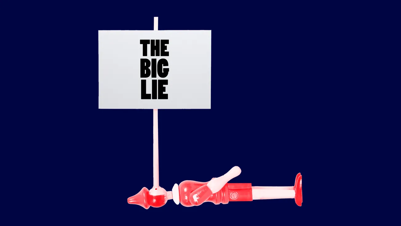 The Big Lie