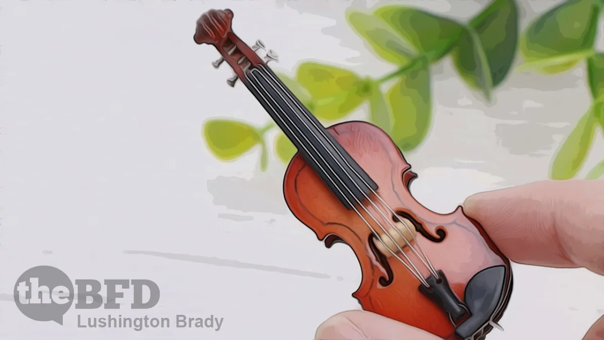 Is There a Violin Tiny Enough?